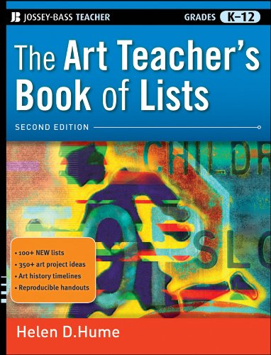 The Art Teacher s Book of Lists, 2nd Edition (J-B Ed: Book of Lists)