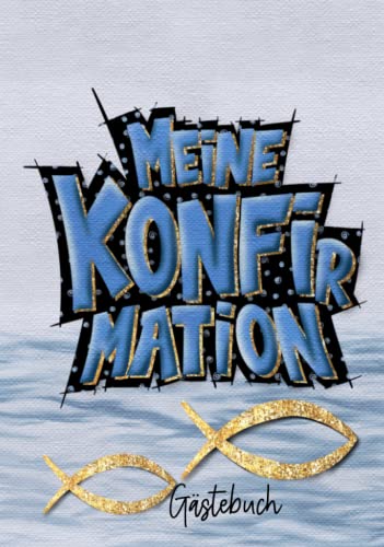 Konfirmation Gästebuch: Ein tolles Geschenk zur Erinnerung an deine...