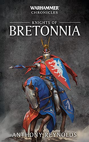 imperial knight warhammer - Knights Of Bretonnia: The Omnibus (Warhammer Chronicles)