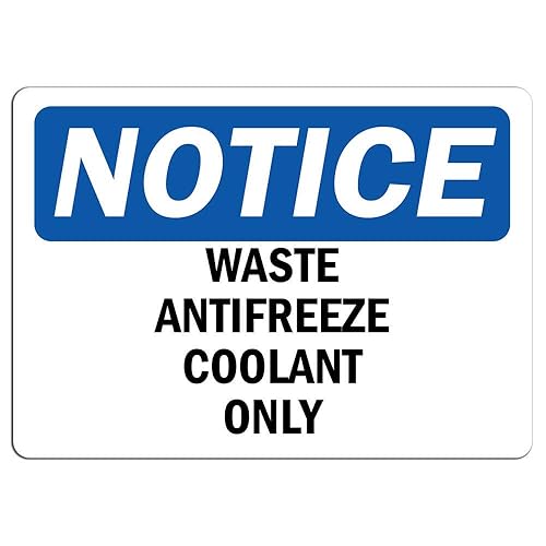 Notice - Waste Antifreeze Coolant Only Sign | Label Decal