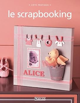Paperback Le scrapbooking: 80 projets faciles à réaliser [French] Book