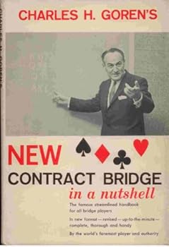 Hardcover Charles H. Goren's New Contract Bridge in a Nutshell Book