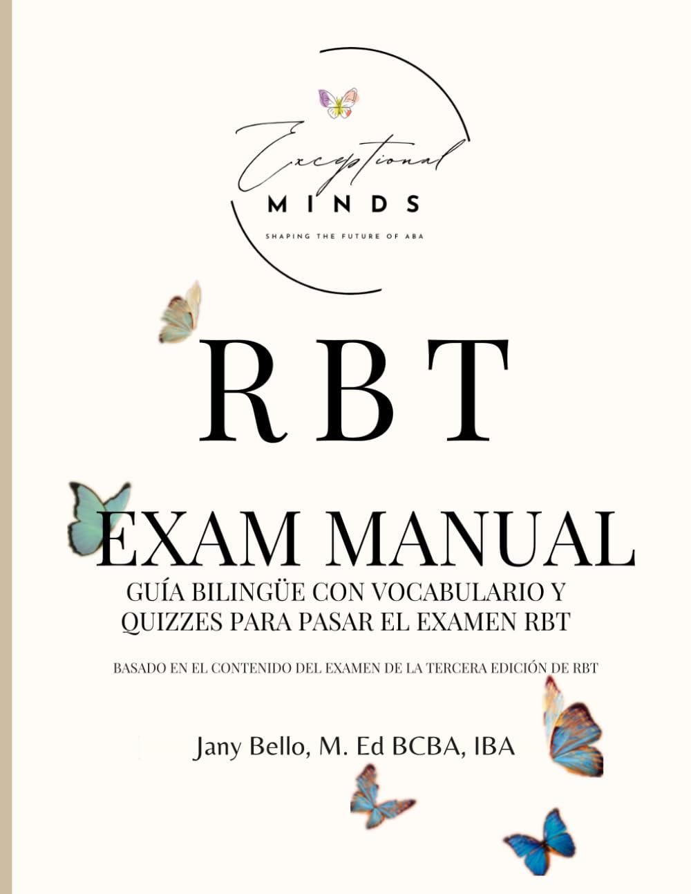 RBT Exam Manual: Guía Bilingüe basada en la 3ra Edición TCO: Guía Bilingüe con Vocabulario, Prácticas y Ejercicios (Spanish Edition)