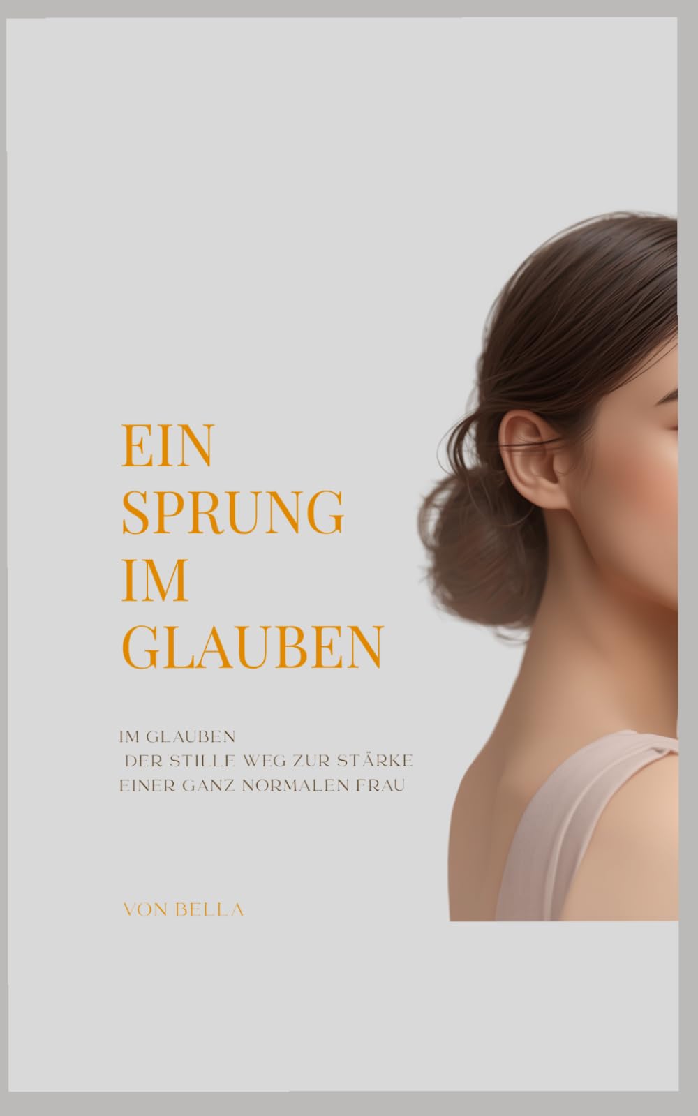 Ein Sprung im Glauben: Der stille Weg zur Stärke einer ganz normalen Frau