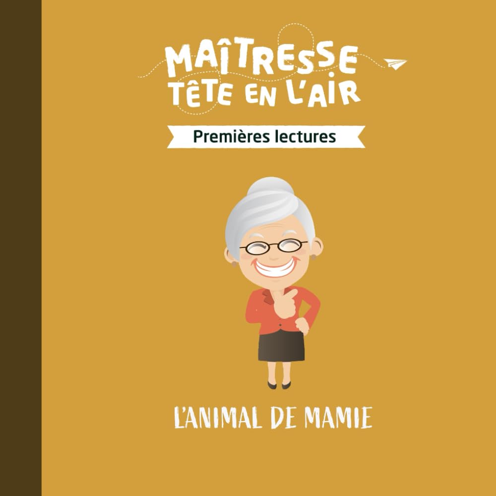 L'animal de mamie: Premières lectures