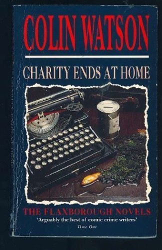 Buy Charity Ends at Home (The Flaxborough novels) — BookShops.in