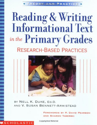 Reading & Writing Informational Text In The Primary Grades (Theory and Practice)