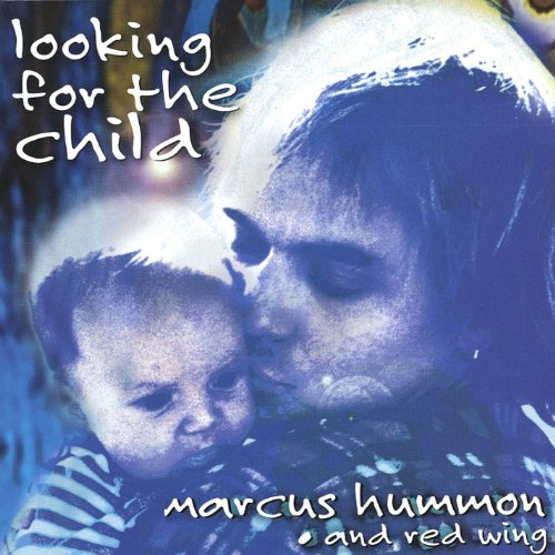Play Looking for the Child by Marcus Hummon on Amazon Music