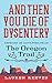 ...And Then You Die of Dysentery: Lessons in Adulting from the Oregon Trail