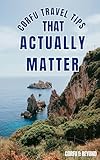 Corfu Travel Tips That Actually Matter: Where to stay, how to get around, what to do, and what to skip - without the stress (The Corfu Playbook: Travel Guides That Work Book 1)