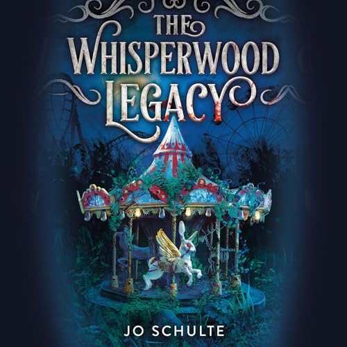 The Whisperwood Legacy by Jo Schulte episode artwork
