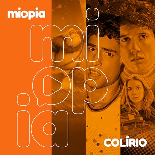Miopia #287 Colírio - Arise A simple story - Muito Esforçado (Prime Video) - Como vender drogas online (Rápido) (Netflix)