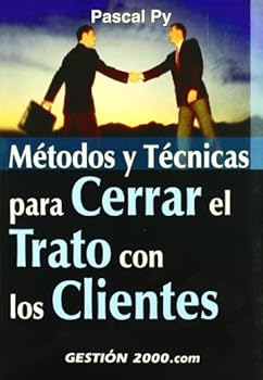 Paperback Métodos y técnicas para cerrar el trato con los clientes [Spanish] Book