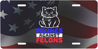 Felines Against Felons 6" x 12" Aluminum Front Auto License Plates