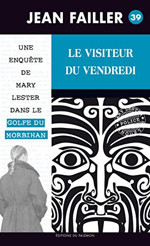 Le visiteur du vendredi: Les enquêtes de Mary Lester - Tome 39 Livre eBook France