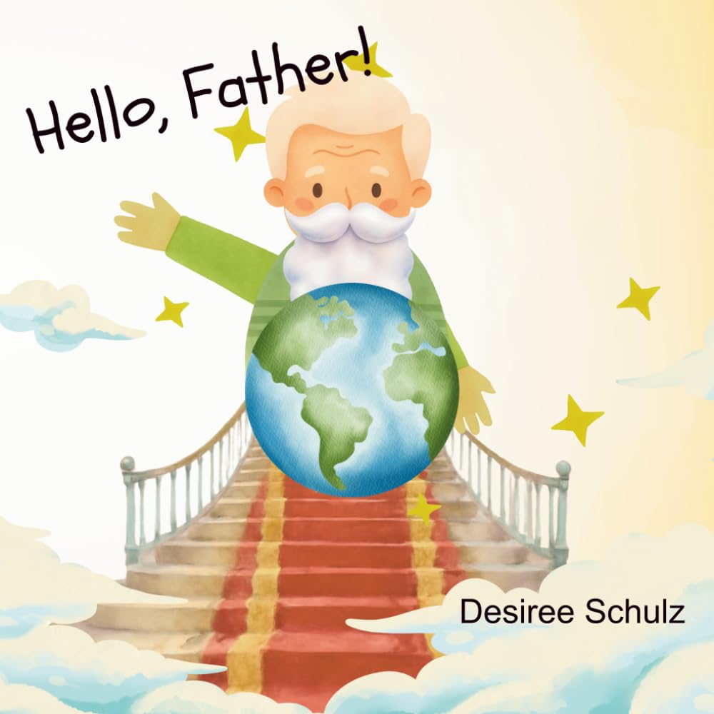 Hello, Father! (Simply Pray)