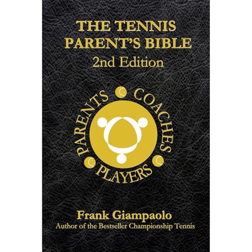 The Tennis Parent's Bible by Frank Giampaolo episode artwork