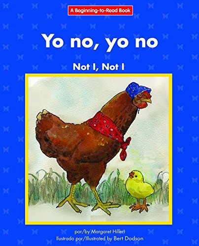 Yo No, Yo No/Not I, Not I (Beginning-to-read)