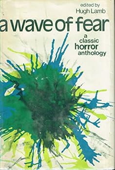 Hardcover A Wave of Fear: A Classic Horror Anthology Book