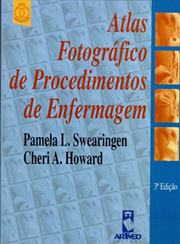 Atlas Fotográfico de Procedimentos em Enfermagem