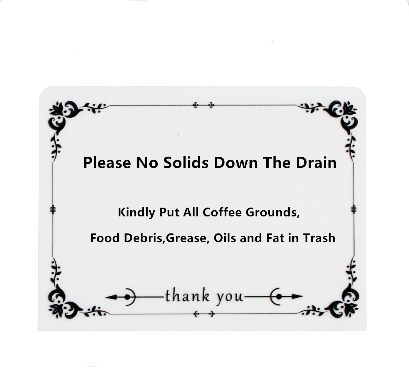 Please No Solids Down Drain Rental Home Necessities Kitchen sink Signs,Great for Airbnb guests kindly notes sign (White flower)