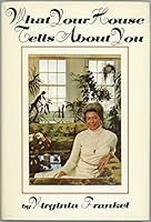 What your house tells about you 0671270893 Book Cover