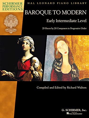 Baroque to Modern, Early Intermediate Level: 29 Pieces by 20 Composers in Progressive Order: 28 Pieces by 20 Composers in Progressive Order (Hal Leonard Piano Library) Baroque to Modern, Early Intermediate Level: 29 Pieces by 20 Composers in Progressive Order: 28 Pieces by 20 Composers in Progressive Order (Hal Leonard Piano Library)