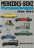 Mercedes-Benz Personenwagen 1886-1984 - Werner Oswald 