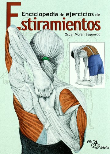 ESTIRAMIENTOS: Enciclopedia de ejercicios (DEPORTIVOS)