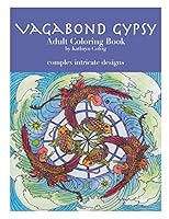 Vagabond Gypsy Adult Coloring Book 1518723586 Book Cover