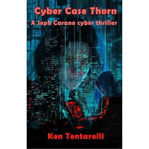 Cyber Case Thorn Audiolibro Por Ken Tentarelli arte de portada
