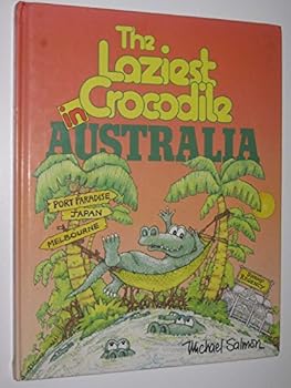Hardcover The Laziest Crocodile in Australia Book