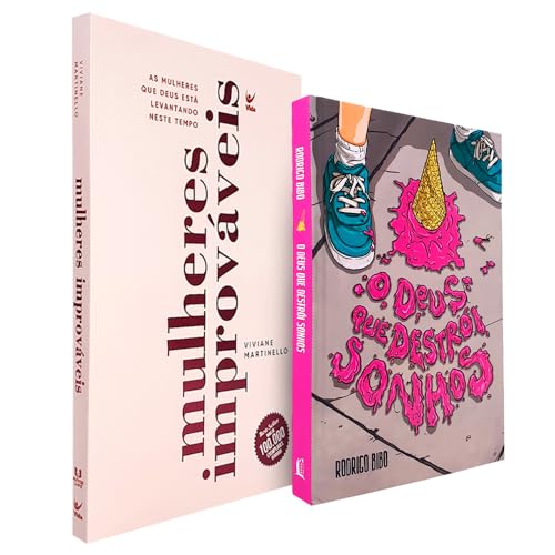Kit O Deus que Destrói Sonhos + Mulheres Improváveis