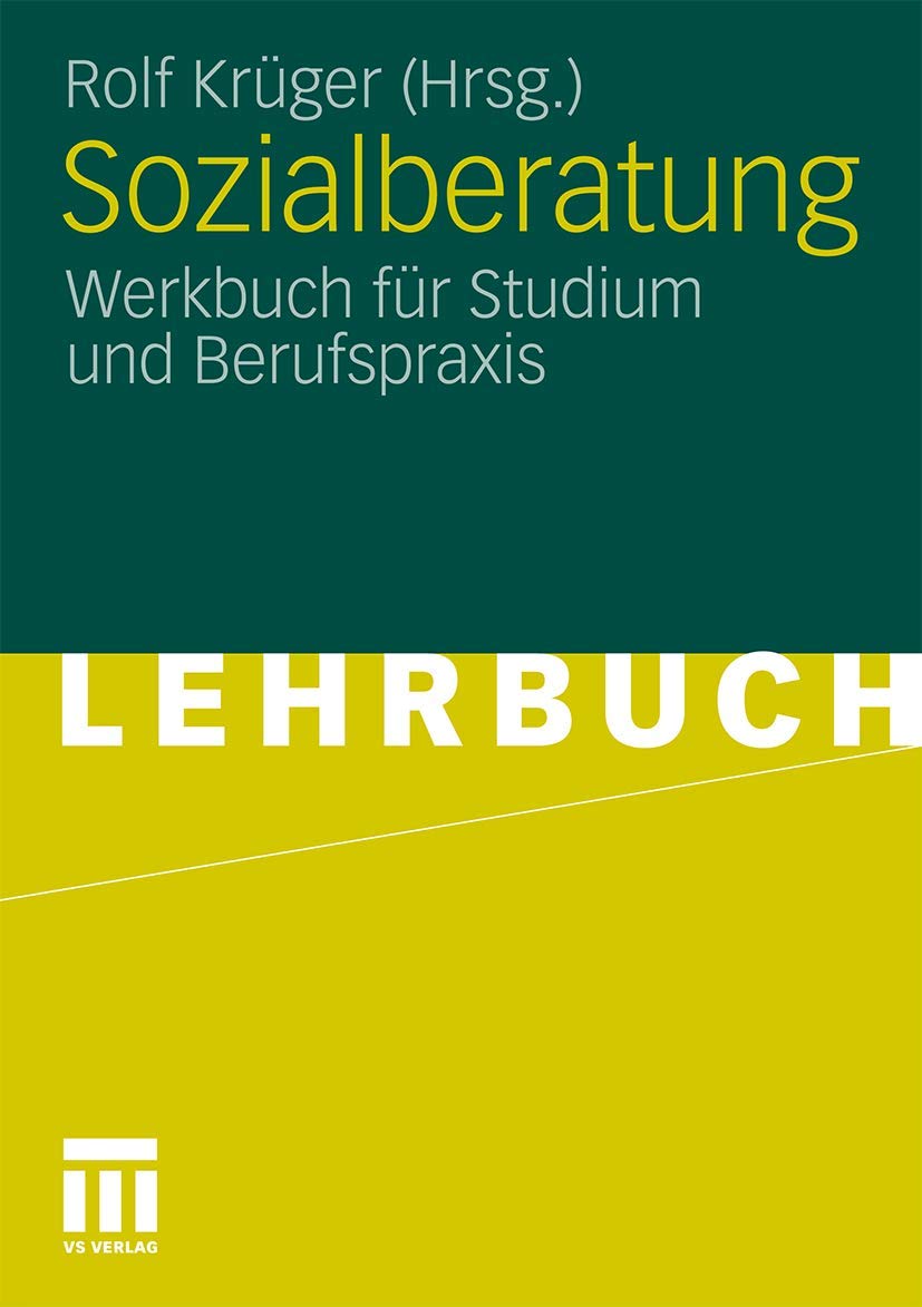 Sozialberatung: Werkbuch für Studium und Berufspraxis
