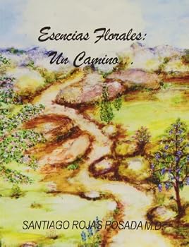 Paperback Esencias Florales ... Un Camino Book