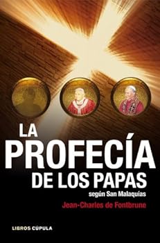 Paperback La profecía de los papas según san Malaquías [Spanish] Book