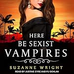 Cover of Here Be Sexist Vampires