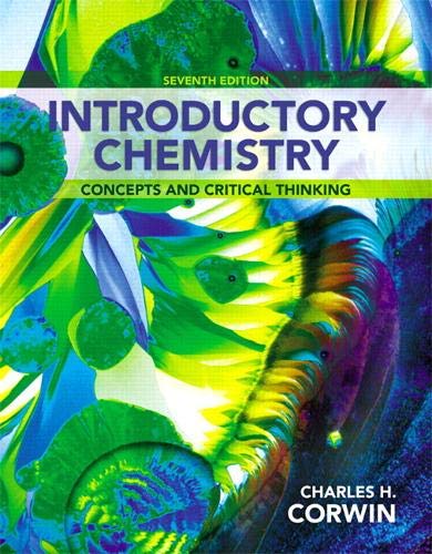 Introductory Chemistry: Concepts and Critical Thinking Introductory Chemistry: Concepts and Critical Thinking