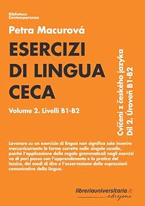 Esercizi di lingua ceca. Livelli B1-B2 (Vol. 2)