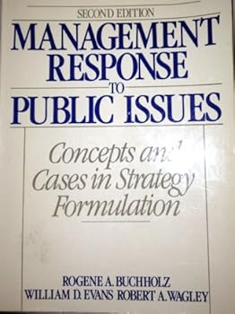 Paperback Management Response to Public Issues: Concepts and Cases in Strategy Formulation Book