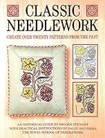 Classic Needlework 1851709436 Book Cover