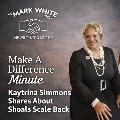 Make A Difference Minute: Kaytrina Simmons Shares About Shoals Scale Back