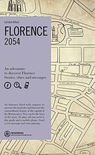 Florence. 2054. An adventure to discover Florence. Stories, clues and messages [Lingua Inglese]