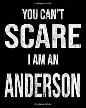 Paperback You Can't Scare Me I'm An Anderson: 2020 Family Gift Calendar Day to Day Planner Dated Journal Notebook Diary 8" x 10" 110 Pages Clean Detailed Book
