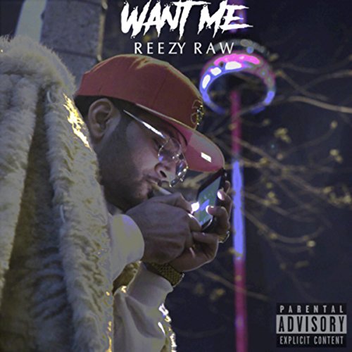 Play Want Me by Reezy Raw on Amazon Music Unlimited