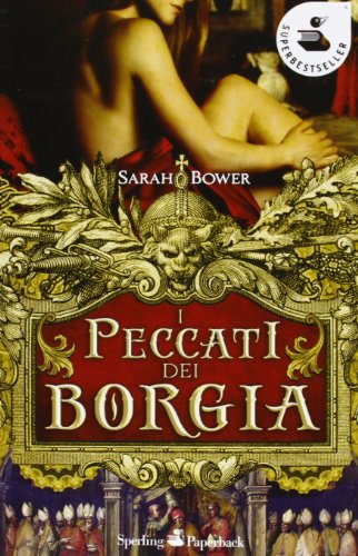 I peccati dei Borgia I peccati dei Borgia