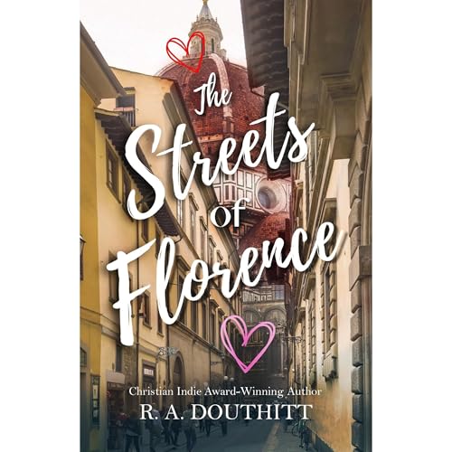 The Streets of Florence Audiolibro Por R.A. Douthitt arte de portada