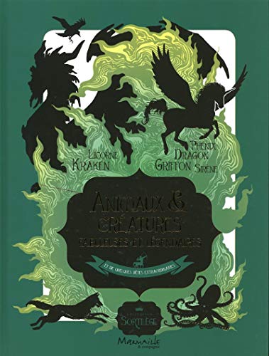Animaux et créatures fabuleuses et légendaires - Et de quelques bêtes extraordinaires (03)