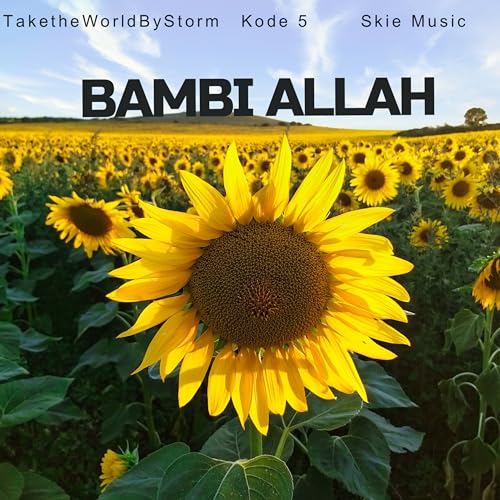 couter-bambi-allah-de-taketheworldbystorm-feat-kode-5-skie-music