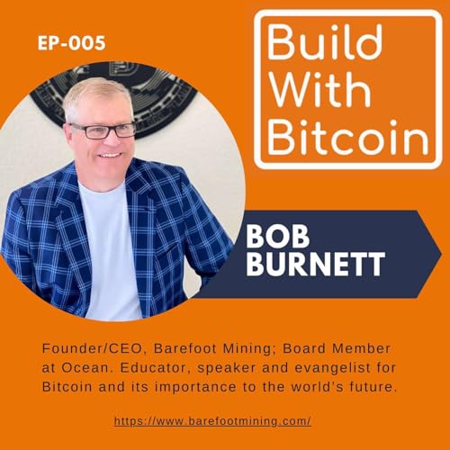 『005 - Bob Burnett: Building with a 1,000 year Lens』のカバーアート